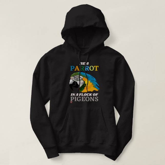 divertido sudadera con capucha "SÉ UN PARROT..." (Diseño del anverso)