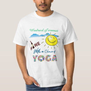 ¡DIVERTIDO! Vino y Yoga - Camiseta de Previsión de
