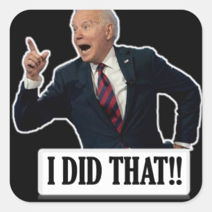 Divertidos Pegatinas de Biden 'Yo hice eso'