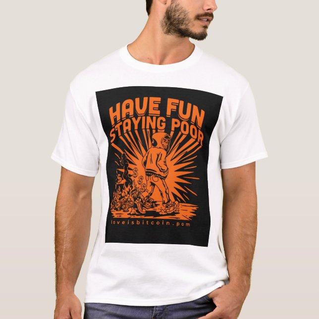 DIVIÉRTETE QUEDÁNDOTE POBRE - Camiseta de Meme de  (Anverso)