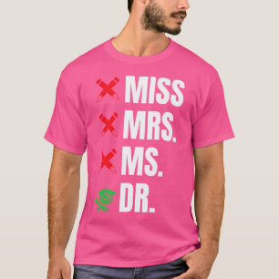 Doctora Camiseta Para Graduados De Md Phd Edd
