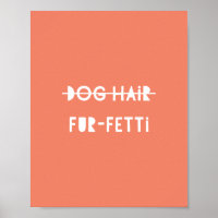 Dog Hair Fur-Fetti Cute Gracioso Naranja Cita Arte