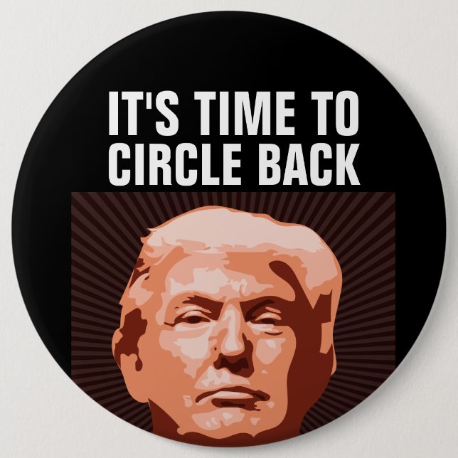 DONALD TRUMP 2024 HORA DE CIRCULAR EL BOTÓN GIGANT (Anverso)