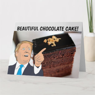 DONALD TRUMP CUMPLEAÑOS CHOCOLATE CAKE 5X7 TARJETA