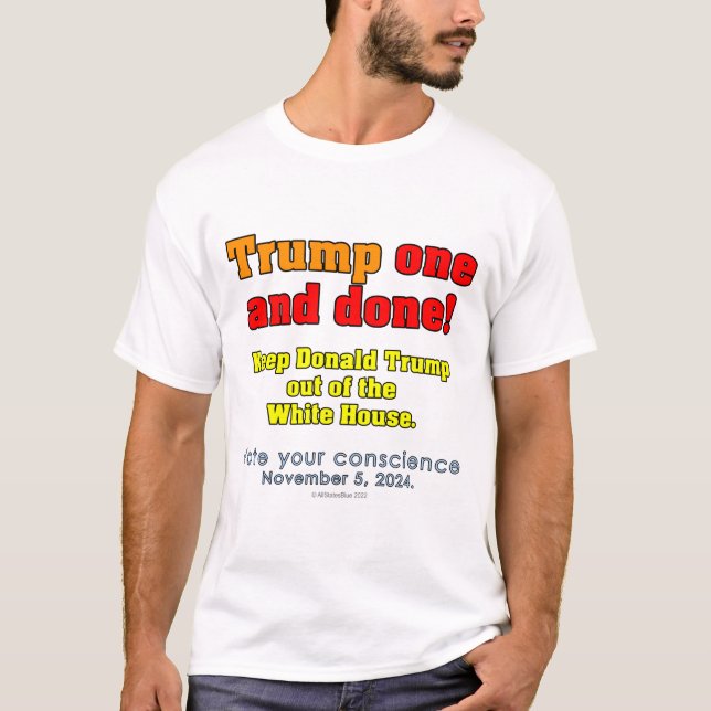 ¡Donald Trump Uno Y Hecho! Camiseta (Anverso)