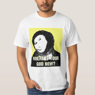 ¿Dónde ahora está su dios? camisa