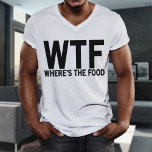 ¿Dónde está la camiseta de comida de los hombres?<br><div class="desc">Gráficos Girly-Chica en Zazzle: WTF Where's The Food LOL Funny Cita la camiseta de valor de moda masculina (tipografía de letra negra para camisetas ligeras) hace un cumpleaños encantador,  Navidades,  graduación,  Boda,  día de la madre,  o cualquier regalo de cualquier día. chicas mujeres,  moda,  estilo.</div>