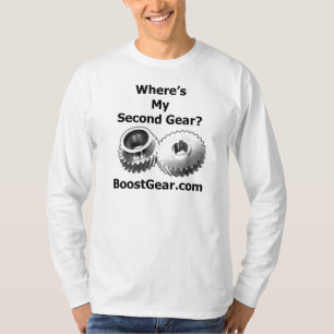 ¿Dónde está mi segundo engranaje? - Camiseta la