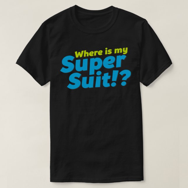 ¿Dónde está mi Super Suit? Camiseta esencial (Diseño del anverso)