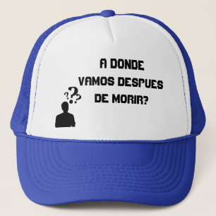 ¿Donde vamos despues de morir de Gorras A?