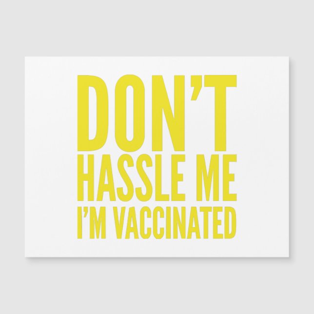 DON'T HASSLE ME I'M VACCINATED  (Anverso)