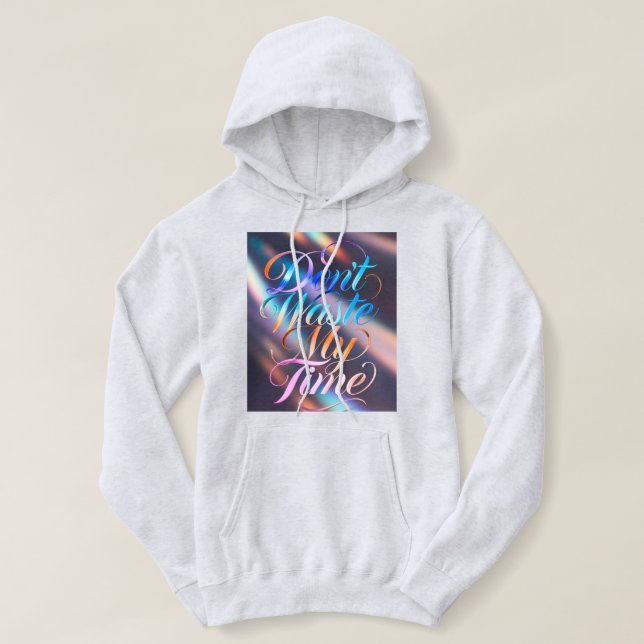 Don't Waste My Time Long Sleeves Top (Diseño del anverso)