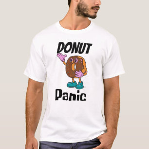 Donut Panic Funny No Camiseta