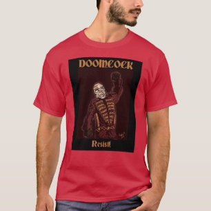 Doomcock resiste la camiseta