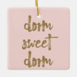 Dormitorio Dormitorio Dorado Decoración Rubor Rosa<br><div class="desc">Decoren su habitación dormitorio con estilo para los Navidades con este adorno de vacaciones de bonito. Se lee "dormitorio dulce" con letras doradas y una mirada purpurina hacia él con un fondo rosa rubor. Tenga en cuenta que estos productos impresos tienen un aspecto purpurinoso solamente y no están hechos con...</div>