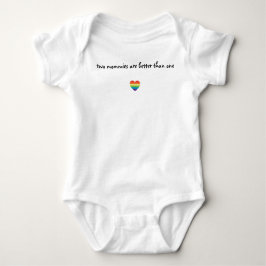 Dos mamás son mejores de una camisa del bebé