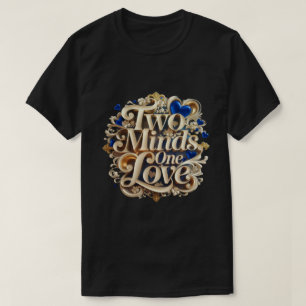 "Dos mentes, un amor" Parejas elegantes camisetas