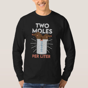 Dos Moles Por Litro Camiseta De Química Ciencia