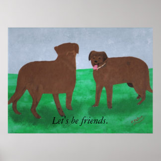 Dos perros Seamos amigos Posters