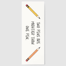 Dos plumas son más poderosas que una pluma