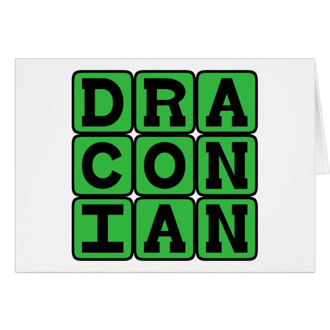 Draconiano, Excesivamente Duro y Severo (Anverso (Horizontal))