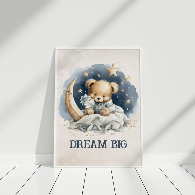 Dream Big Cute Teddy Bear Arte Celestial de Nurser (Dream Big Cute Teddy Bear Celestial Nursery Art Poster on a white wooden floor )