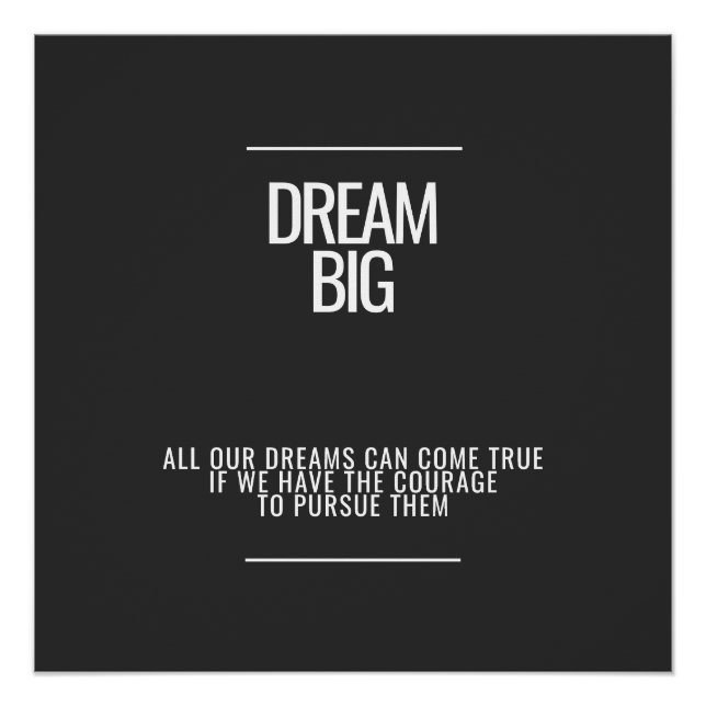 Dream Big Glossy Poster (Anverso)