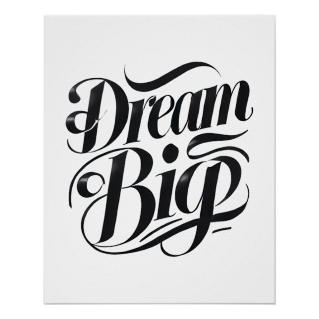 Dream Big Glossy Poster (Anverso)