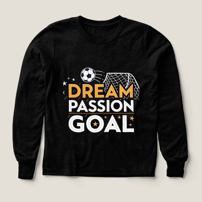 Dream goal – Motivational Football Logo T-shirt  (Diseño frontal)