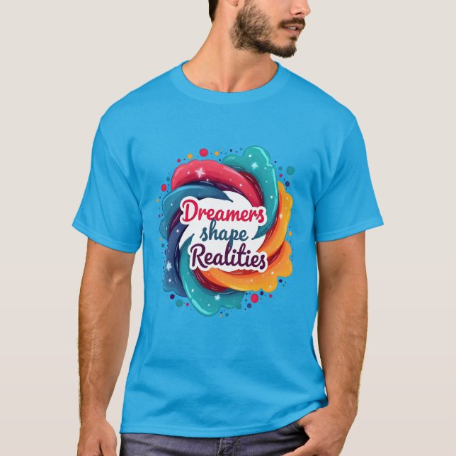 Dreamers modelan camiseta de realidades (Anverso)