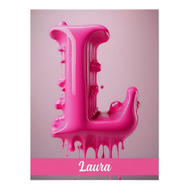 Dripping Pink Letter L - Customizable Name Poster  (Anverso)