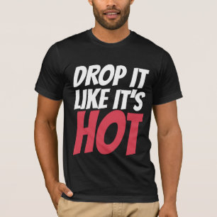 DROP COMO SI FUERA UNA CAMISETA DE hip hop