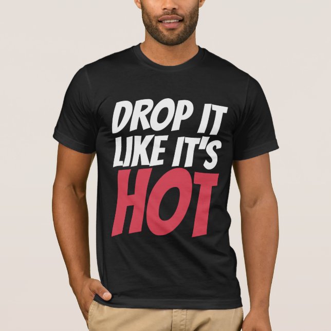 DROP COMO SI FUERA UNA CAMISETA DE hip hop (Anverso)
