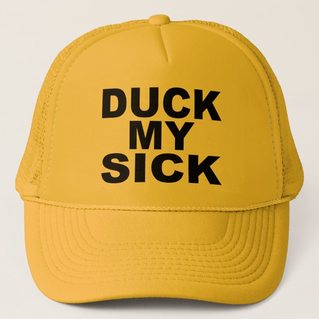 DUCK MI HUMOR ENFERMO DEL SPOONERISM DEL GORRA (Anverso)