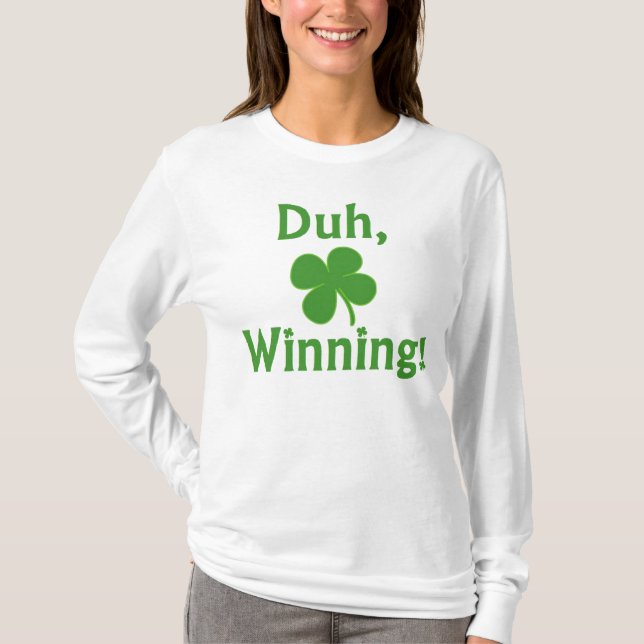 ¡Duh, ganando!  Camiseta (Anverso)