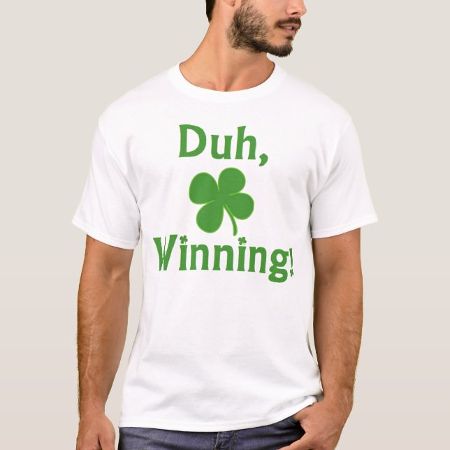 ¡Duh, ganando!  Camiseta (Anverso)