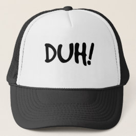 ¡DUH!  Gorra del camionero
