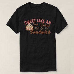Dulce como una camiseta con sandwich de helado