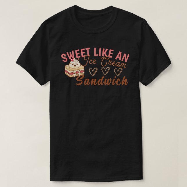 Dulce como una camiseta con sandwich de helado (Diseño del anverso)