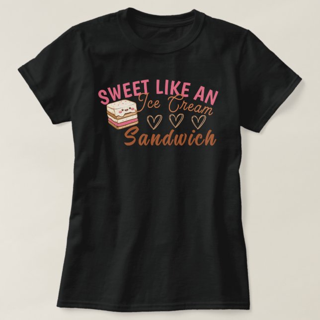 Dulce como una camiseta con sandwich de helado (Diseño del anverso)