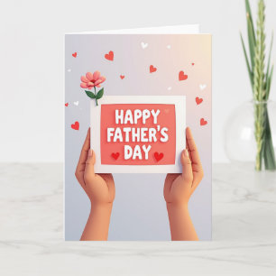 Dulce Día del Padre Tarjeta de Manos que Sostienen