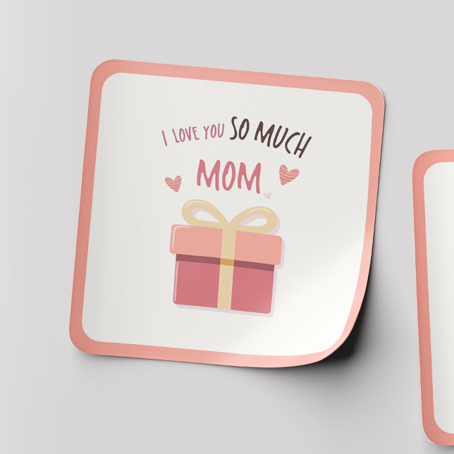 Dulce idea de regalo Pegatina "Ama a tu mamá" (Subido por el creador)
