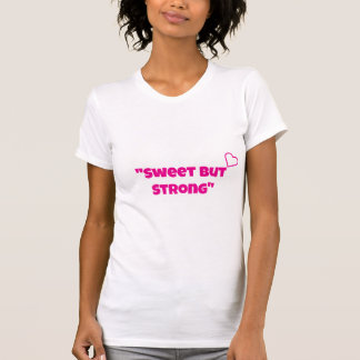 "Dulce pero fuerte" diseño de camiseta para niñas