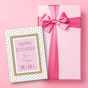 ¡Dulce! Tarjeta de cumpleaños Super Mimi