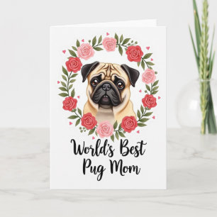 Dulce tarjeta del Día de la Madre Pug Rose