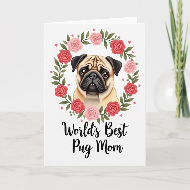 Dulce tarjeta del Día de la Madre Pug Rose (Anverso)