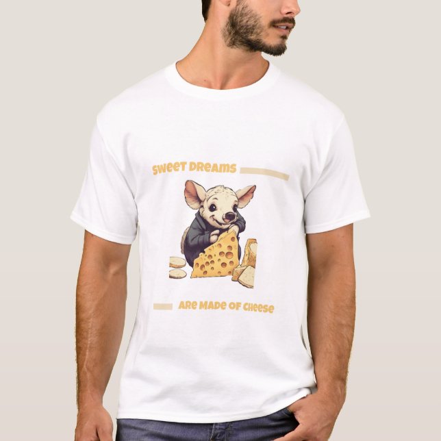 Dulces sueños hechos de queso | Camiseta masculina (Anverso)