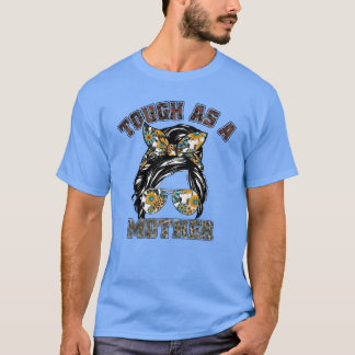Dura como madre, camisetas divertidos