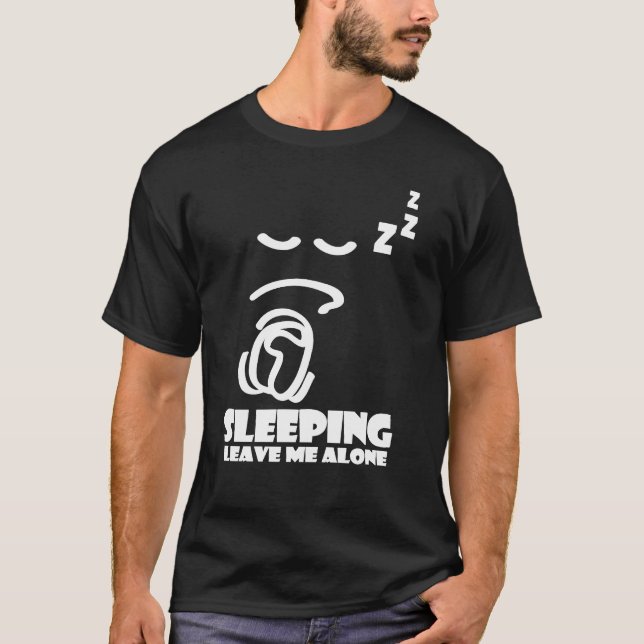 Durmiendo, déjeme solo - camiseta del estudiante (Anverso)