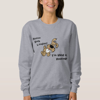 Duro de oír sudadera